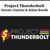 Project Thunderbolt By Steven Clayton & Aidan Booth