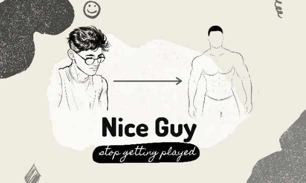 Nice Guy - Stop Getting Played - The Mindful Attraction Academy