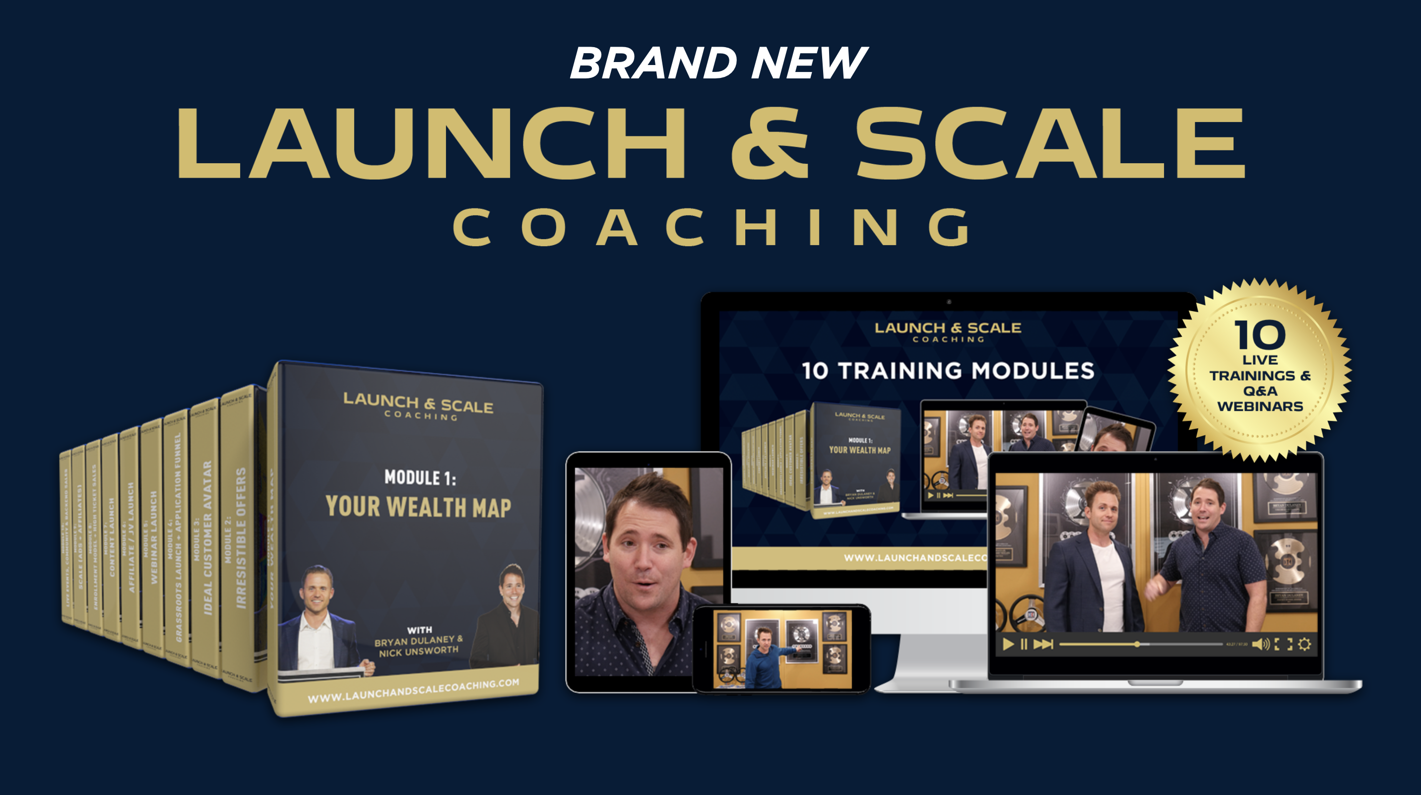 The Launch & Scale Coaching By Bryan Dulaney & Nick Unsworth