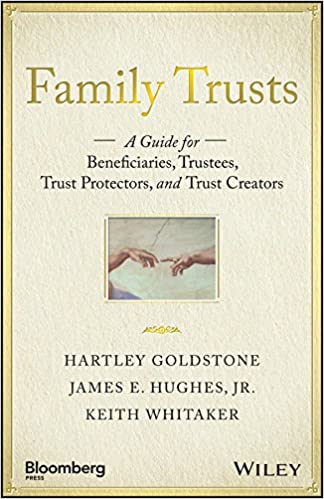 Family Trusts (Kindle) By Hartley Goldstone & James E. Hughes & Keith Whitaker