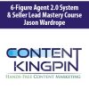 6-Figure Agent 2.0 System​ & Seller Lead Mastery Course By Jason Wardrope