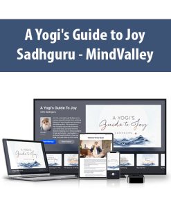 A Yogi’s Guide to Joy By Sadhguru – MindValley
