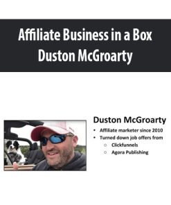 Affiliate Business in a Box By Duston McGroarty