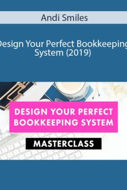 Andi Smiles – Design Your Perfect Bookkeeping System (2019)