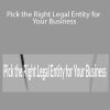 Andi Smiles – Pick the Right Legal Entity for Your Business
