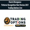 Charts Divergence & Patterns Recognition New Version 2021 – Trading Options Live
