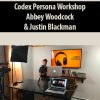 Codex Persona Workshop By Abbey Woodcock & Justin Blackman