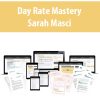 Day Rate Mastery By Sarah Masci