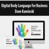 Digital Body Language For Business By Dave Kaminski