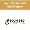 Ecom SEO Formula By John Murphy