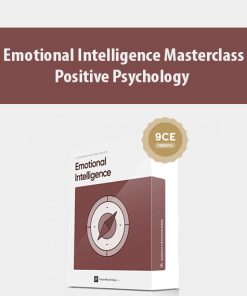 Emotional Intelligence Masterclass By Positive Psychology
