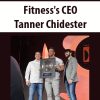Fitness’s CEO By Tanner Chidester