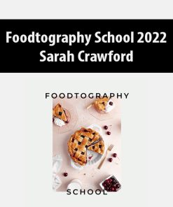 Foodtography School 2022 By Sarah Crawford
