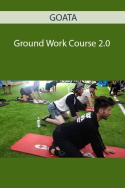 GOATA – Ground Work Course 2.0