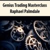 Genius Trading Masterclass By Raphael Palmdale