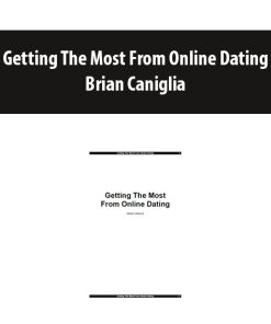 Getting The Most From Online Dating by Brian Caniglia