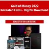 Gold of Money 2022 from Revealed Films