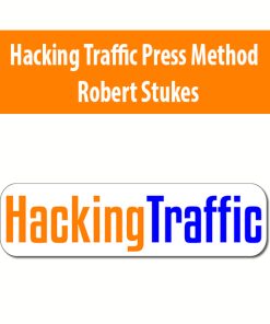 Hacking Traffic Press Method By Robert Stukes