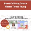Heart Chi Gong Course By Master Teresa Yeung