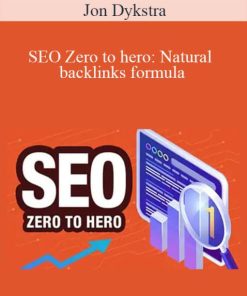Jon Dykstra – SEO Zero to hero: Natural backlinks formula