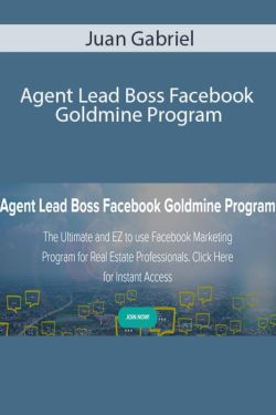 Juan Gabriel – Agent Lead Boss Facebook Goldmine Program