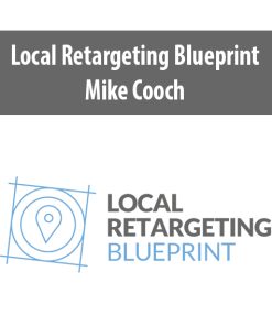 Local Retargeting Blueprint By Mike Cooch