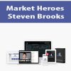 Market Heroes By Steven Brooks
