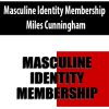 Masculine Identity Membership By Miles Cunningham