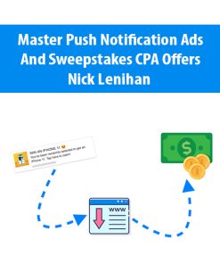 Master Push Notification Ads and Sweepstakes CPA Offers By Nick Lenihan