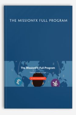 Missionfx – The MissionFX Full Program: Trading made simple