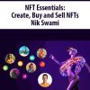 NFT Essentials: Create, Buy and Sell NFTs By Nik Swami