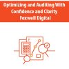 Optimizing and Auditing With Confidence and Clarity By Foxwell Digital