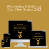 Ron Legrand – Wholesaling & Retailing Cash Flow System 2022