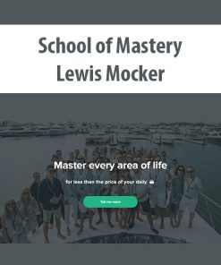 School of Mastery By Lewis Mocker