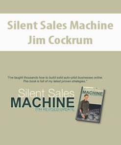Silent Sales Machine By Jim Cockrum