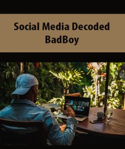 Social Media Decoded By BadBoy