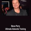 Steve Perry – Ultimate Adwords Training