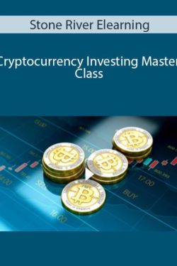 Stone River Elearning – Cryptocurrency Investing Master Class