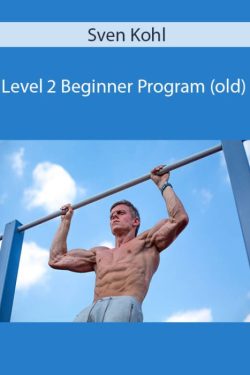 Sven Kohl – Level 2 Beginner Program (old)