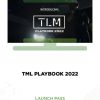 TML PLAYBOOK 2022 – LAUNCH PASS