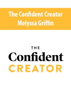 The Confident Creator By Melyssa Griffin