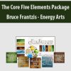 The Core Five Elements Package By Bruce Frantzis – Energy Arts