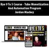 Tube Monetization And Automation Program By Jordan Mackey