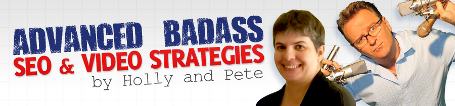 Advanced Badass SEO & Video Strategies By Holly Cooper & Peter Drew
