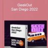 GeekOut San Diego 2022 Replay