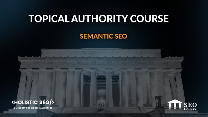 Semantic SEO Course (Fundamentals)