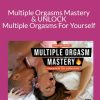 Adina Rivers – Multiple Orgasms Mastery & UNLOCK Multiple Orgasms For Yourself