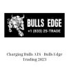 Charging Bulls ATS – Bulls Edge Trading 2023
