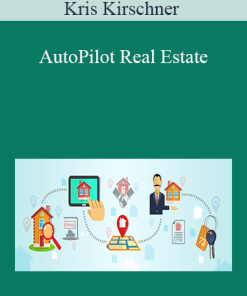 Kris Kirschner – AutoPilot Real Estate